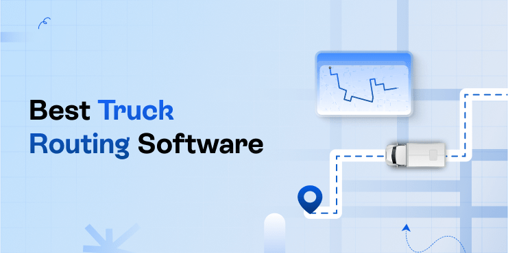 Truck routing software helping logistics companies optimize truck routes, reduce fuel costs, and improve delivery efficiency.