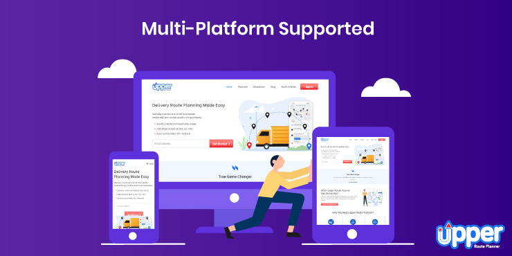 Multi-platform Supported - Upper Route Planner Multi-platform Supported - Upper Route Planner