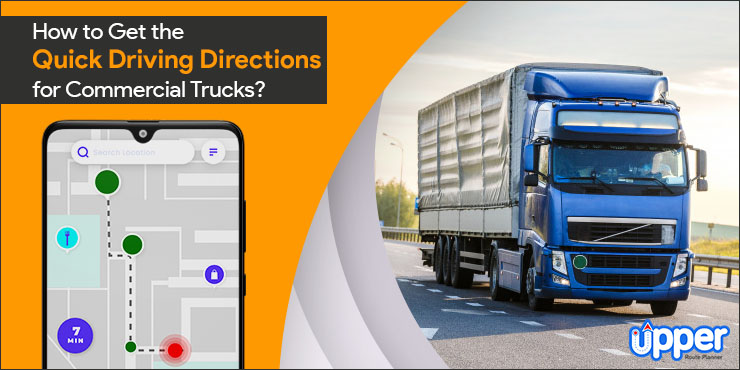 How to Get the Quick Driving Directions for Commercial Trucks