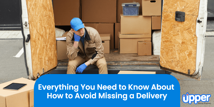 How to Avoid Missing a Delivery