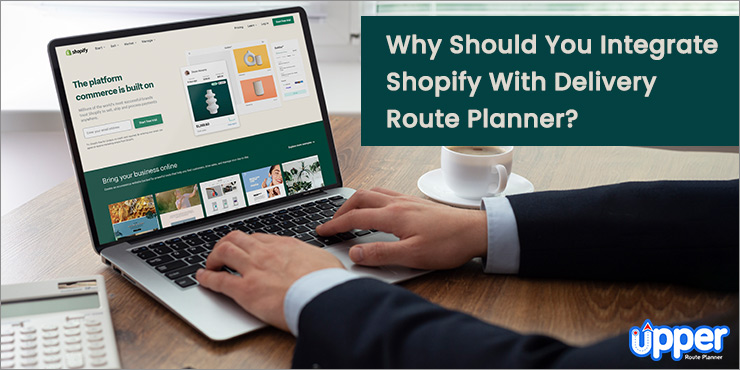 Why-Should-You-Integrate-Shopify-With-Delivery-Route-Planner