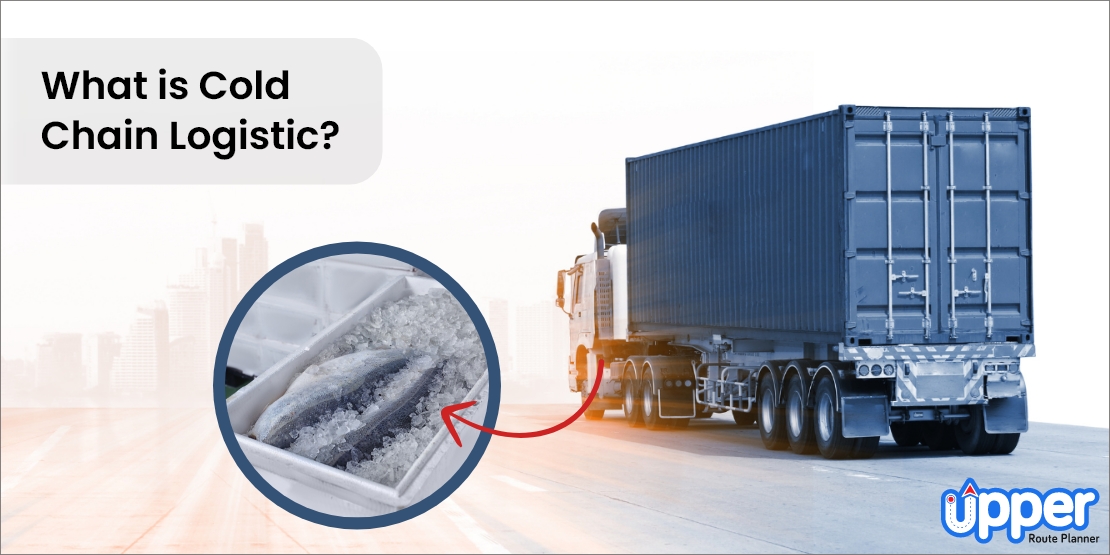 Cold chain logistics