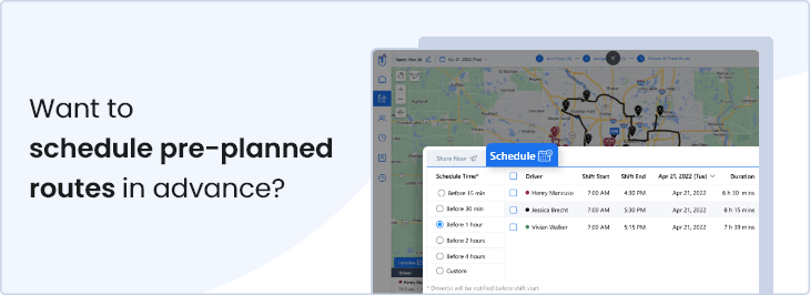 schedule pre planned routes in advance