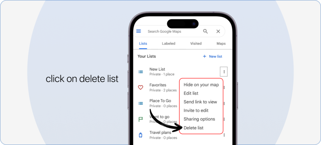 Selecting the ‘Delete list’ option from the menu in Google Maps to remove the pinned location on mobile
