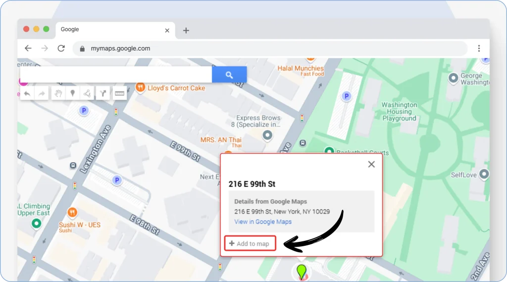 3. Search the location you want to visit from the search bar and click “+ Add to map” to put multiple addresses in google maps.