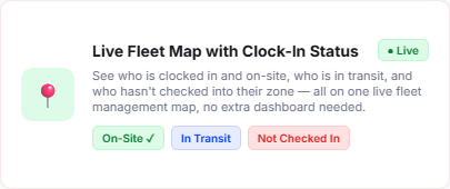 Live Fleet Map with Clock-In Status
